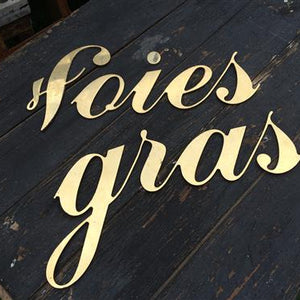 Brass 'Foies gras' Sign